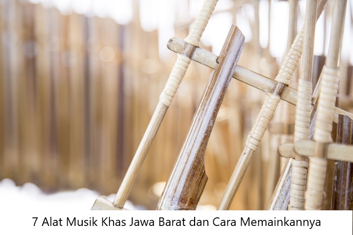 7 Alat Musik Khas Jawa Barat